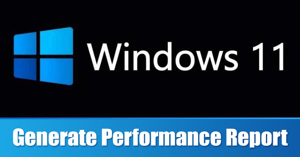 How to Generate System Performance Report on Windows 11