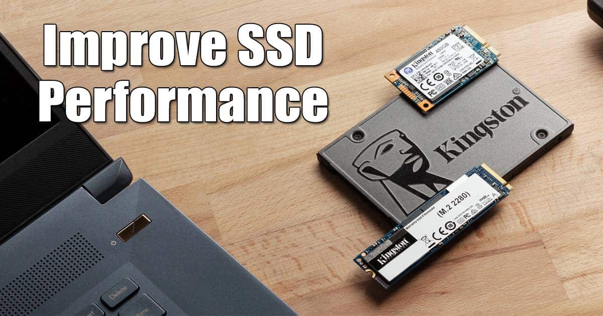 How to Improve SSD Performance on Windows 11