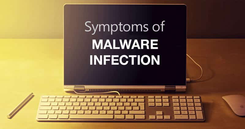 10 Warning Signs That Your Computer is Malware Infected