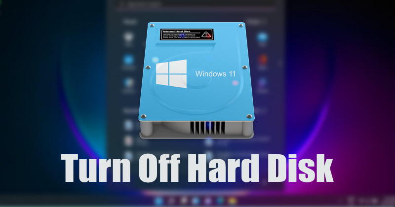 How to Turn Off Hard Disk After Idle Time in Windows 11